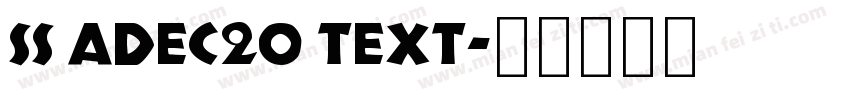 SS Adec20 text字体转换